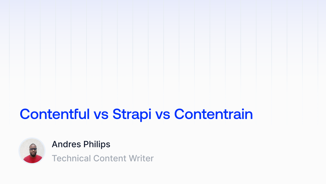 contentrain vs strapi vs contentful